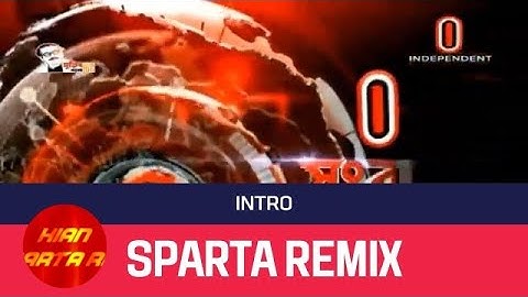 [Reupload - Sparta Remix] (Request) Independent TV News intro has a Sparta Extended Remix {KDS 2025}