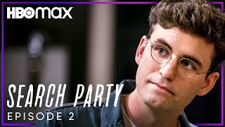 Search Party | Full Episode: The Woman Who Knew Too Much (Season 1 Episode 2) | HBO Max