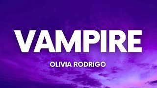 Olivia Rodrigo - Vampire ( Lyrics)