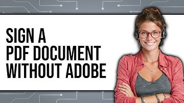How to Sign a PDF Document Without Adobe