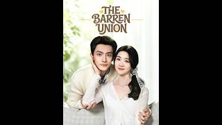 The Barren Union   #flickreels    #shorts  #dramachina  #fyp Guide