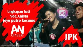ungkapan hati versi jaranan voc anista joyo putro kesumo