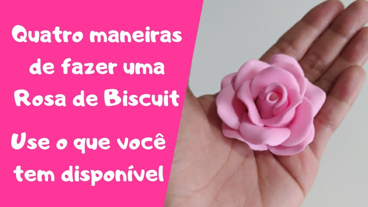 Como fazer rosa de biscuit...Quatro maneiras de fazer ( Passo a passo )