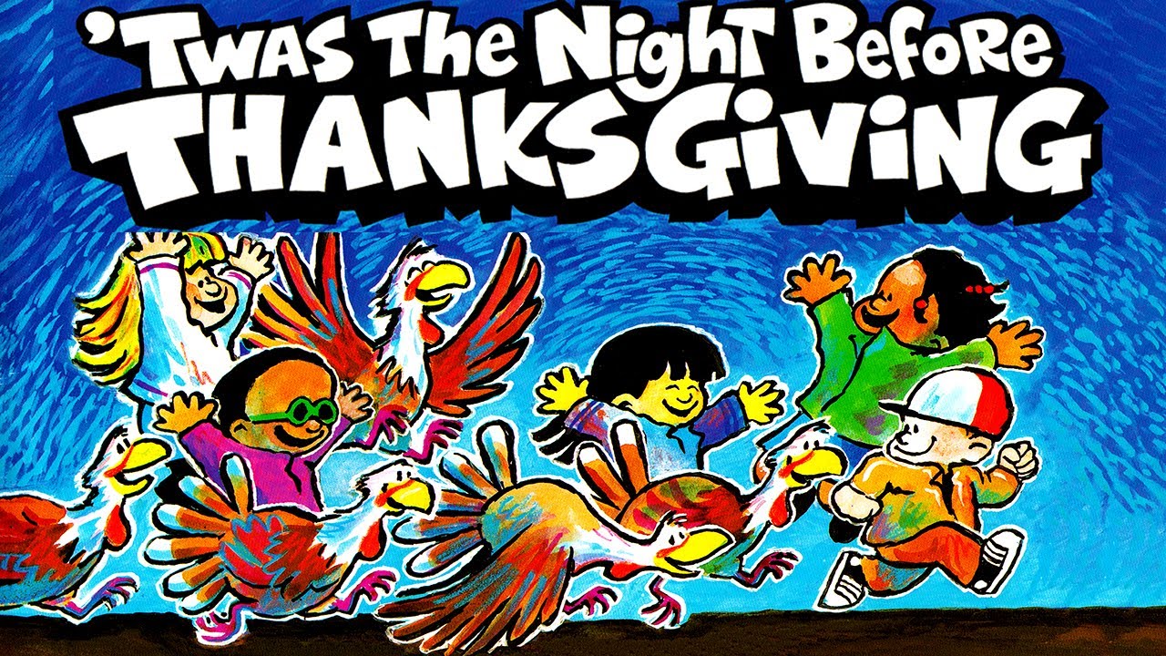 Twas The Night Before Thanksgiving Thanksgiving Read Aloud YouTube Twas The Night Before Thanksgiving Thanksgiving Read Aloud YouTube