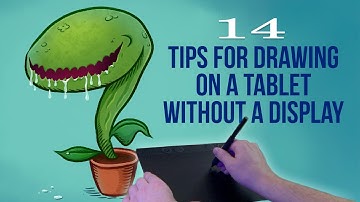 14 Tips for How to Draw on a Tablet Without a Screen ✏️