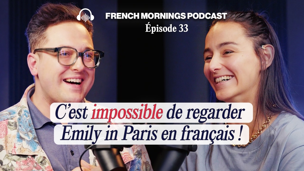 Episode 32 - Apprends le français mieux qu'Emily avec Jacek