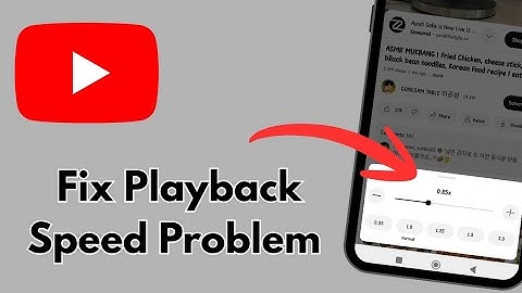 Fix Playback Speed Problem on YouTube | Slow or Fast Video Issue (2025)