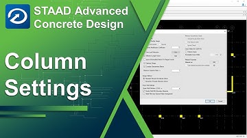 Entering Concrete Column Design Settings in STAAD Advanced Concrete Design