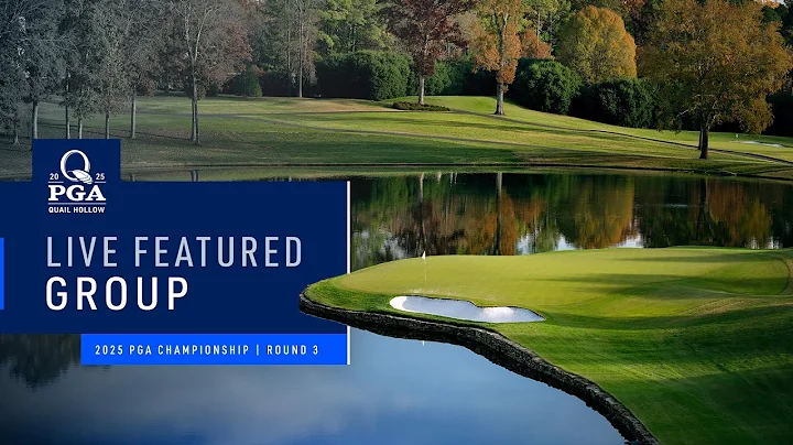 LIVE | Bradley, Homa, Scheffler | Featured Group 2 AM | Round 3 | 2025 PGA Championship