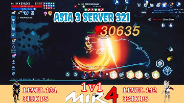 Mir4 ASIA 3 SERVER 321 HIGHLIGHTS cyberMG23 (PHR) VS. PARUPARUGANG (HOF)