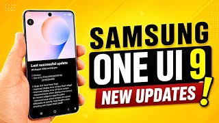 Samsung New One Ui 9 Beta 6 Update For Millions Of Galaxy Phones 