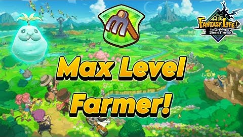 The FASTEST Way To Get Farmer Level 100 In Fantasy Life i!