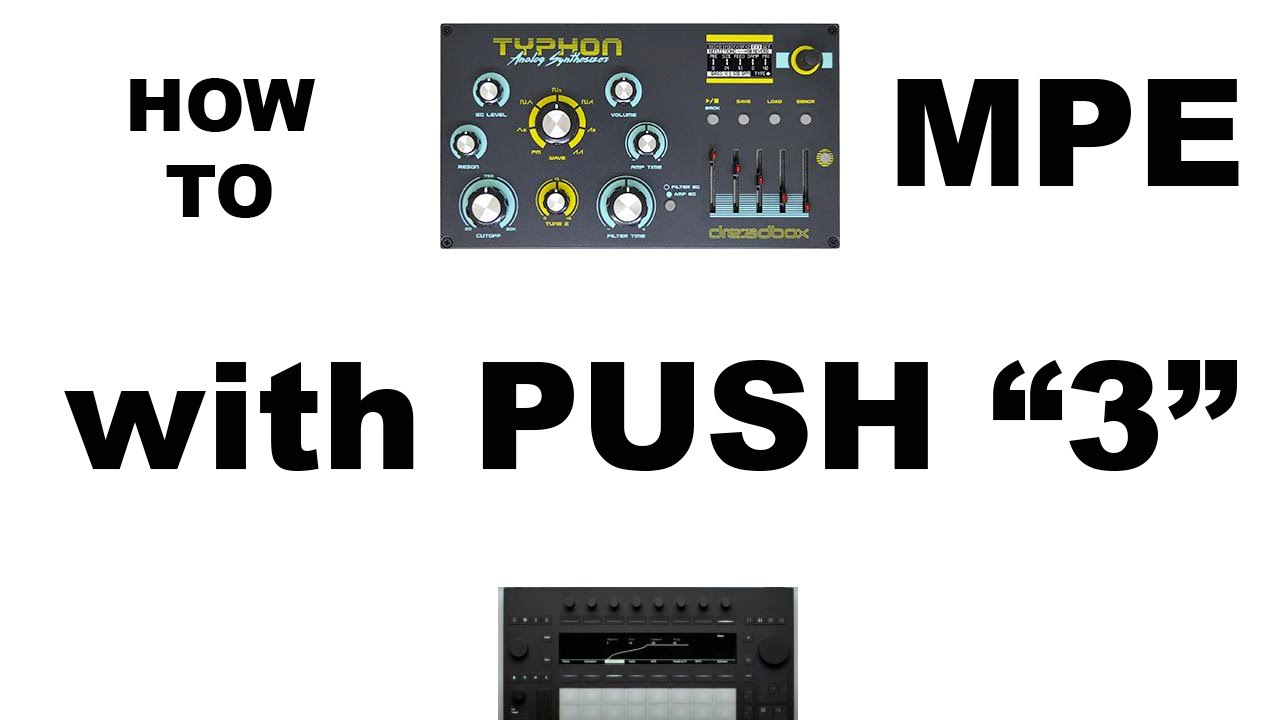 MPE control on non MPE hardware synth in Ableton 11 - using Push - YouTube