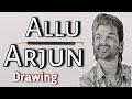 Allu arjun sketch step by step  actor allu arjun drawing  urdha arts