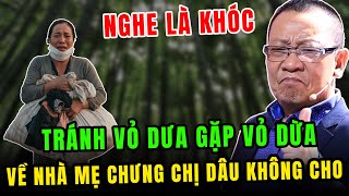 TÂM SỰ CÙNG VĂN SÂM: Anh trai và chị dâu khóa cửa không cho em gái về nhà mẹ đẻ, thương lắm