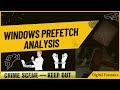 Prefetch Analysis in Windows Feature Forensics Analysis