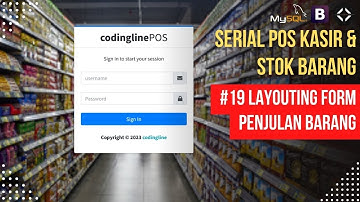 Belajar Membuat Web POS Kasir dgn PHP MySQL - Eps 19 Layouting Tabel Data & Form Penjualan Barang