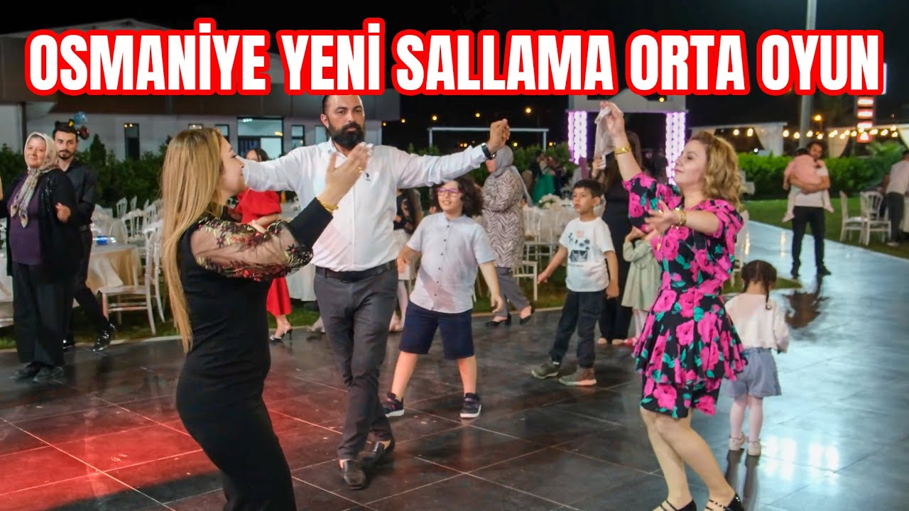 OSMANİYE YENİ 2\4 SALLAMA