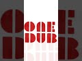 One Dub EP out digitally everywhere (except Sp💀tify)