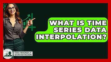 What Is Time Series Data Interpolation? - The Friendly Statistician