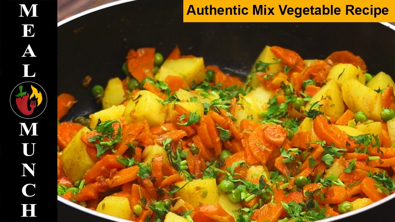 Mix Vegetable | Recipe | Meal Munch