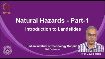 noc19-ce14-Lecture 27: Introduction to Landslides
