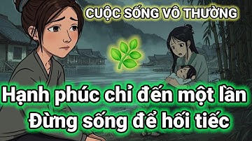Giá trị của hiện tại: Đừng để mất đi rồi mới hối tiếc,bởi cuộc sống là vô thường #truyendoi #sorts 