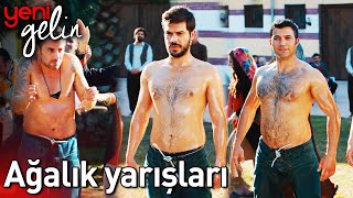 Ağalık Yarışları  Yeni Gelin