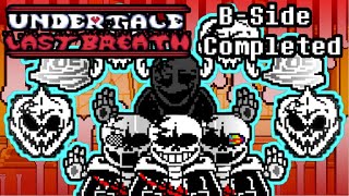 Undertale Last Breath B-Side Phase 3 Completed | Undertale Fangame