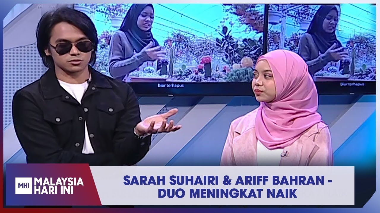 Sarah Suhairi & Ariff Bahran - Duo Meningkat Naik | MHI (7 Januari 2020)