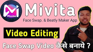 Mivita App video editing | face swap video app