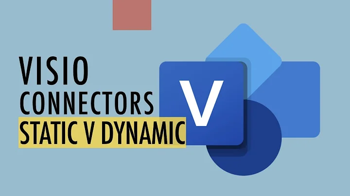 Static v Dynamic the EASY way - Visio Connectors pt1