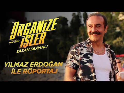 Organize İşler  - Yılmaz Erdoğan ile Röportaj
