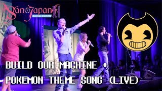 【First Live Performance】Build Our Machine + Pokemon Theme Song