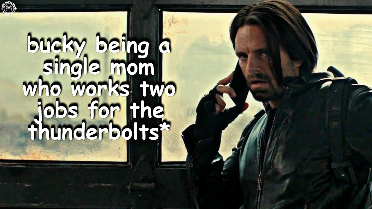 bucky being a single mom who works two jobs for the thunderbolts* for three minutes straight