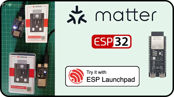 [Tutorial] Getting Started with Matter on ESP32