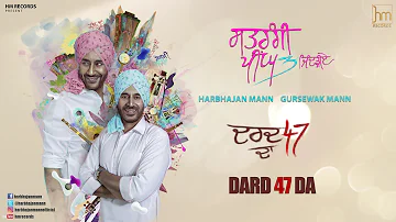 Dard 47 Da  | Harbhajan Mann | Satrangi Peengh 3 | HM Records | Latest Punjabi Songs 2018