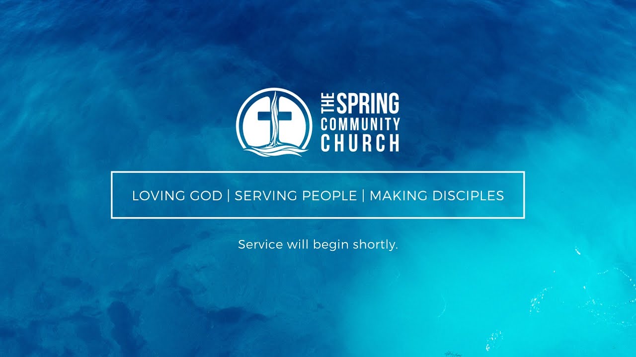 The Spring Community Church (TSCC) Sunday January 23, 2022 YouTube