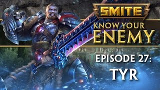 SMITE Know Your Enemy #27 - Tyr