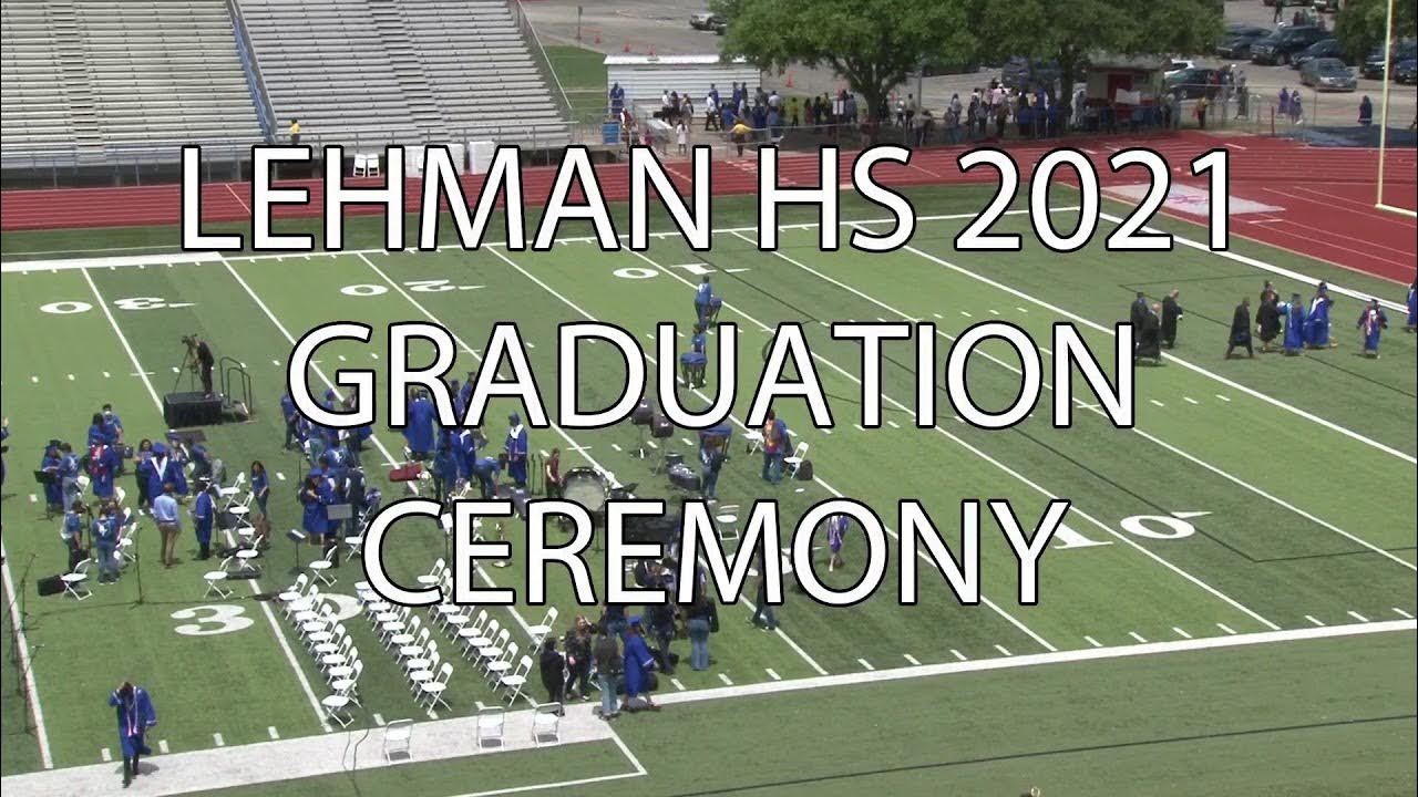 Lehman High School Graduation 2021 Live Stream YouTube