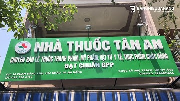 Thi công bảng hiệu Nhà thuốc Tân An
