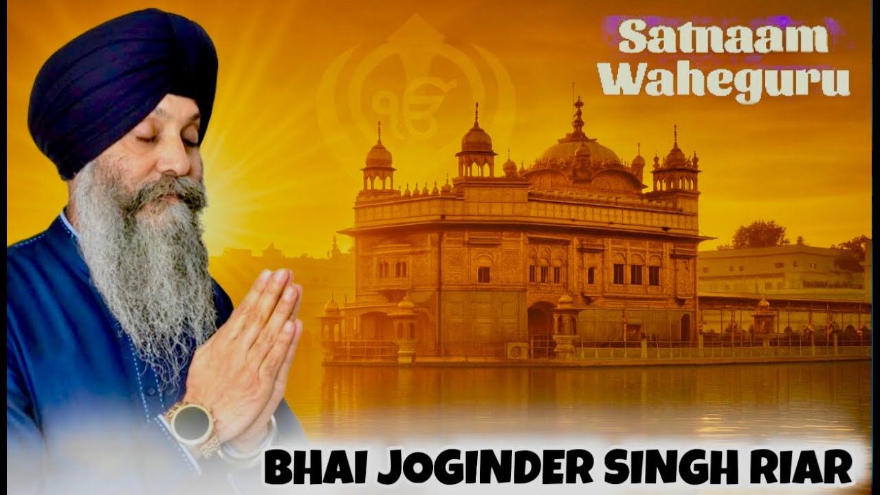 waheguru-simran-bhai-joginder-singh-riar-shabad-gurbani-kirtan-simran