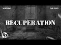 Neeyong - 'RECUPERATION' Official Lyric Video