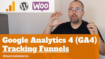 Google Analytics 4 (GA4) FUNNELS for WooCommerce