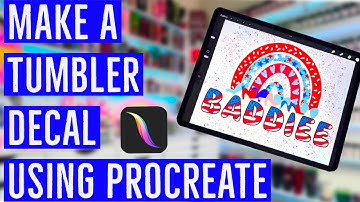 Create your own tumbler decals using procreate