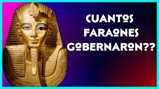 🔺 CUÁNTOS FARAONES gobernaron el Antiguo Egipto ⁉