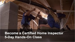 Become a Certified Home Inspector 5-Day Class