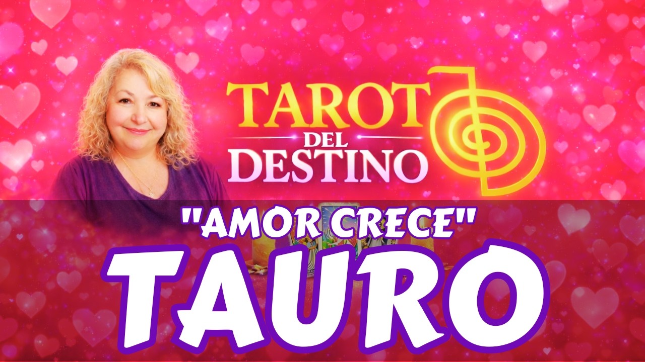 TAURO ♉ UNA RELACIÓN CRECE CON FUERZA… ESTO EMPIEZA YA | Tarot del ...