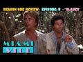 📱Miami Vice: Season 1 Ep. 9🔴"Glades" Review