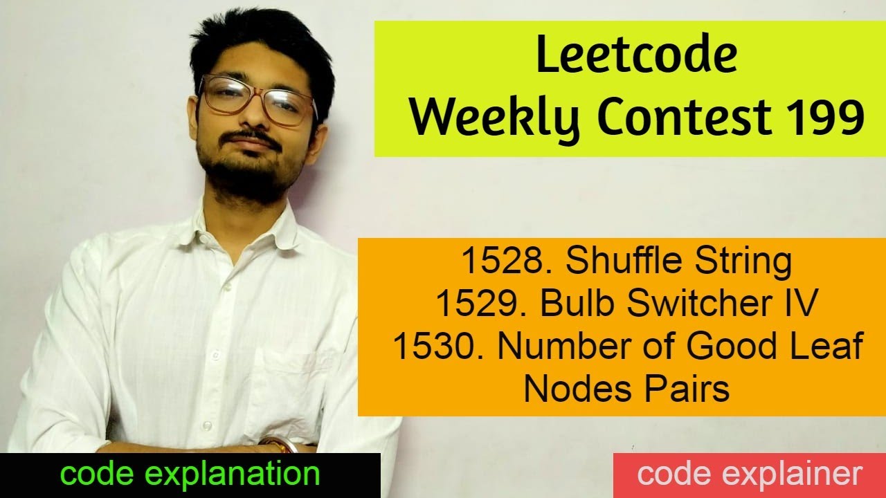Weekly Contest 199 || PROBLEM - 1528 , 1529 , 1530 || LEETCODE - YouTube